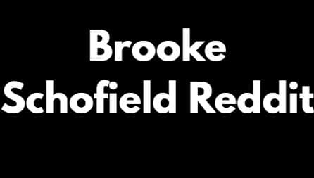 Brooke Schofield Reddit