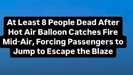 Tragic Hot Air Balloon Fire in Brazil Leaves At Least Eight Dead