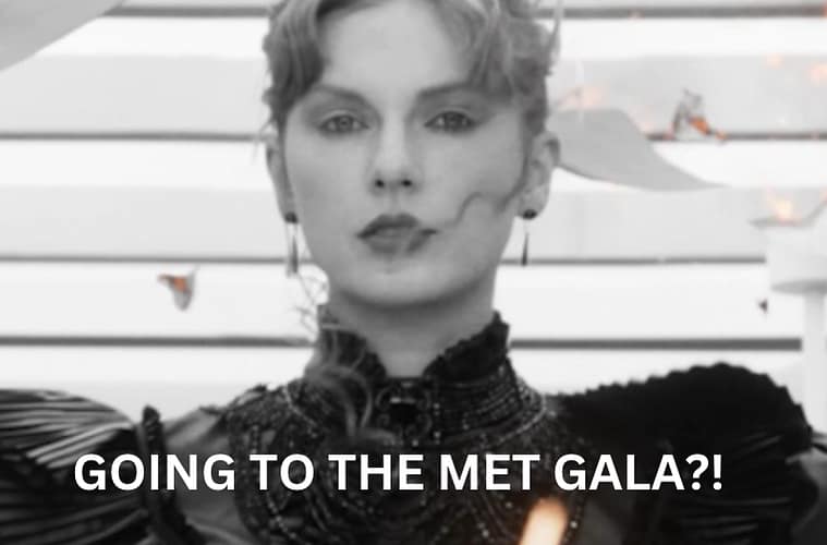 Taylor Swift Met Gala Confirmed Attendance?
