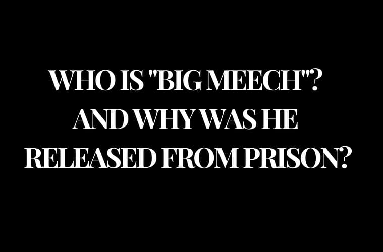 Who Is "Big Meech"? And Why Was He Released from Prison?