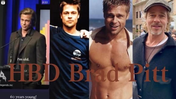 Happy Birthday to Brad Pitt at 60