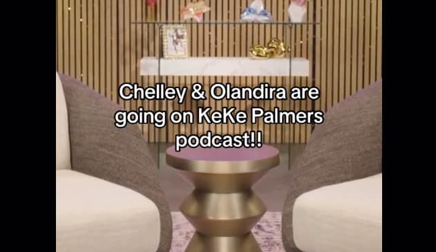Chelley & Olandria to Appear on Keke Palmer’s Podcast!
