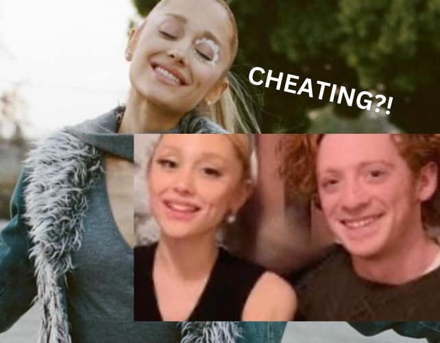 Is Ariana Grande Cheating On Ethan Slater Alleged