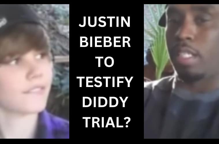Will Justin Bieber Testify At Diddy Trial?