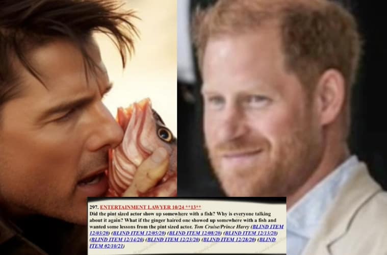 Tom Cruise Fish Lore Prince Harry Blind Item Leaked