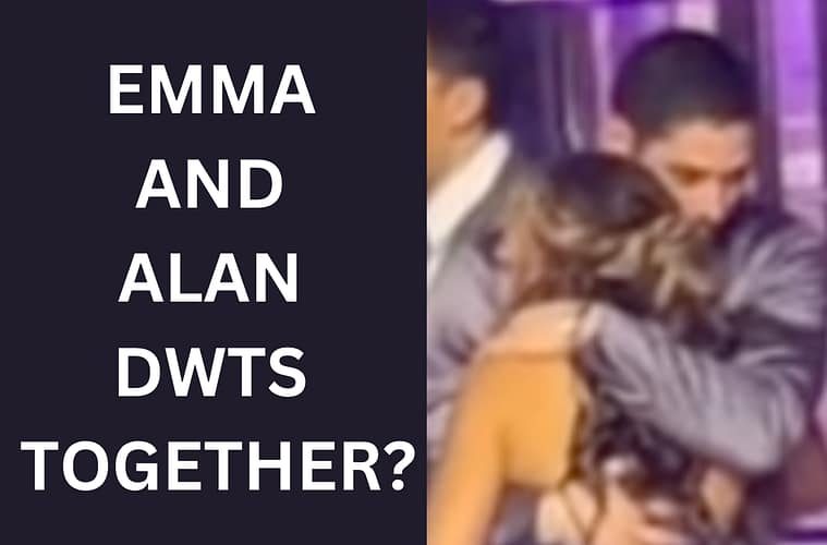 Dancing With The Stars Emma and Alan Dating?