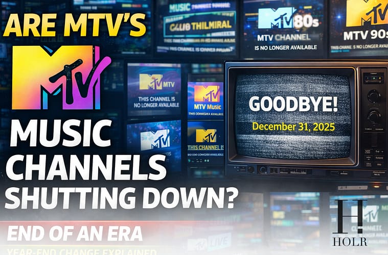 Are MTV’s Music Channels Shutting Down? What Viewers Should Know