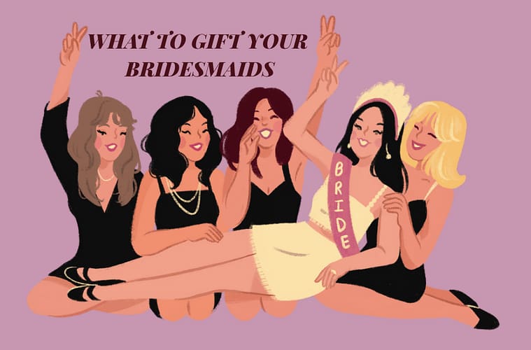 Editor Top Picks As A 2026 Bride: What To Gift Your Girls
